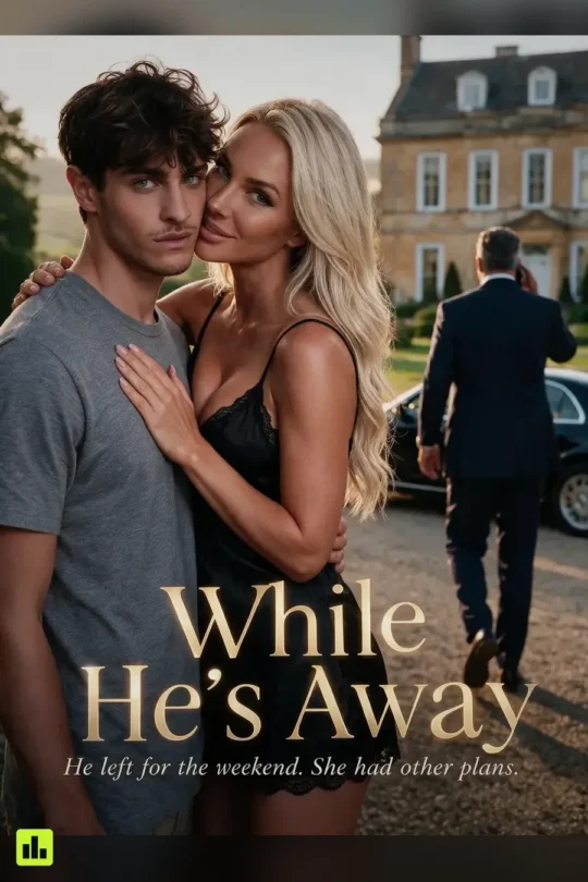 While He’s Away